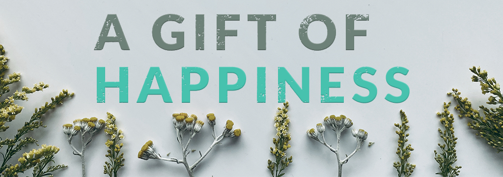 A Gift of Happines